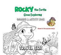 Rocky the Turtle Goes Exploring: Coloring and Activity Book