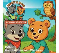 Rocky und Moni - Ausmalgeschichten: Band 1 - Geschichten zum Wachsen