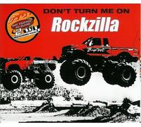 Rockzilla - Don T Turn Me on