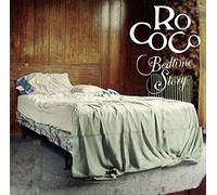 ROCOCO - BEDTIME STORY