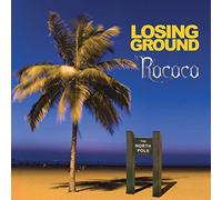 Rococo - Losing Ground