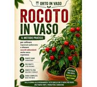 Rocoto in vaso: Il metodo semplice per coltivare Capsicum pubescens e ottenere raccolti abbondanti anche senza esperienza: 3