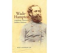 Rod Andrew Jr. Wade Hampton (Tascabile) Civil War America