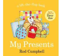 My Presents: A lift-the-flap book from the creator of Dear Zoo
