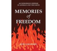 Rod Coronado Memories of Freedom (Tascabile)