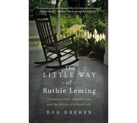 Rod Dreher The Little Way of Ruthie Leming (Tascabile)