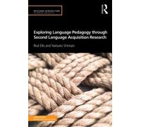 Rod Ellis Natsu Exploring Language Pedagogy through Second Language (Tascabile)