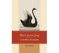 Rod Giblett Black Swan Song (Tascabile)