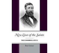 Rod Giblett New Lives of the Saints (Tascabile)