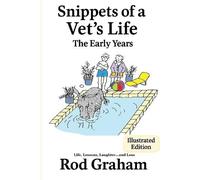 Rod Graham Snippets of a Vet's Life (Tascabile) Snippets