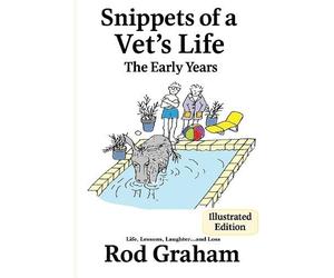 Rod Graham Snippets of a Vet's Life (Tascabile) Snippets