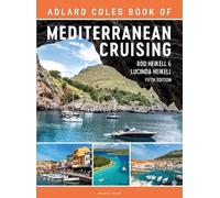 Rod Heikell Lucinda Hei The Adlard Coles Book of Mediterranean Crui (Tascabile)