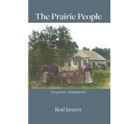 Rod Janzen The Prairie People (Tascabile)