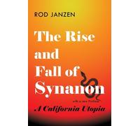 Rod Janzen The Rise and Fall of Synanon (Tascabile)