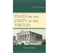 Rod Jenks Plato on the Unity of the Virtues (Copertina rigida)