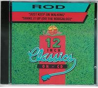 Rod - Just Keep on Walking / Shake It Up