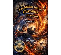 Rod Maloo and The Chronos Time-Shift