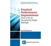 Rod Matthews Practical Performance Improvement (Tascabile)