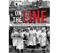 Rod Mickleburgh On the Line (Copertina rigida)