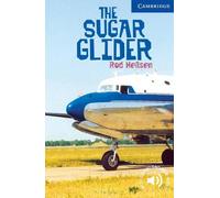 Rod Nielsen The Sugar Glider Level 5 (Tascabile) Cambridge English Readers