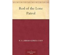 Rod of the Lone Patrol