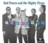 Rod Piazza & The Mighty Flyers - Rod Piazza & The Mighty Flyers - Alphabet Blues [Japan CD] PCD-20265