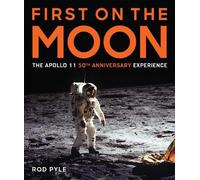Rod Pyle First on the Moon (Copertina rigida)