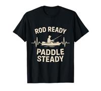 Rod Ready Paddle Steady | Pesca in Kayak Maglietta