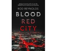 Rod Reynolds Blood Red City (Tascabile)