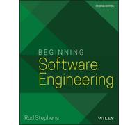 Rod Stephens Beginning Software Engineering (Tascabile)