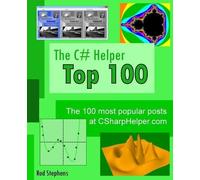 Rod Stephens The C# Helper Top 100 (Tascabile)