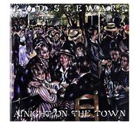 Rod Stewart - A Night On The Town [Expanded]