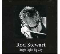 Rod Stewart - Bright Lights Big City
