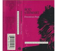 Rod Stewart - Downtown Train