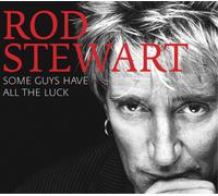 Rod Stewart Some Guys Have All the Luck (CD) Album