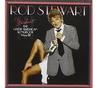 Rod Stewart - Stardust: The Great American Songbook Vol. 3 By Rod Stewart (2004-10-18)