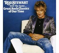 Rod Stewart - Still the Same: Great Rock Classics by Rod Stewart