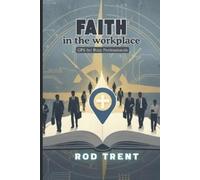 Rod Trent Faith in the Workplace (Tascabile) Divine Design Devotionals