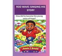 ROD WAVE: SINGING HIS STORY: How did he become the young voice of hope?