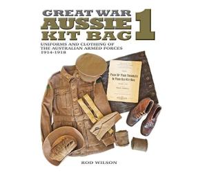 Rod Wilson Great War Aussie Kit Bag 1 (Copertina rigida)