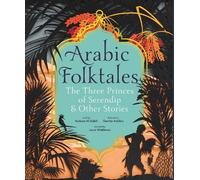 Rodaan Al Galid Arabic Folktales: The Three Princes of Serend (Copertina rigida)