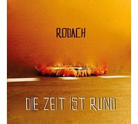 RODACH - DIE ZEIT IST RUND