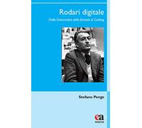 Rodari digitale. Dalla «Grammatica della fantasia» al Coding
