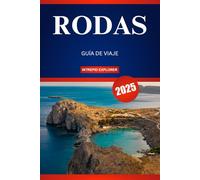 RODAS GUÍA DE VIAJE 2025: Su guía esencial de playas bañadas por el sol, tradiciones eternas y gemas escondidas