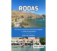 Rodas Guía de viajes 2025-2026: Diversas atracciones, historia arraigada y cálida hospitalidad