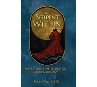 Roddy Carter The Serpent Within (Copertina rigida)