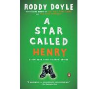 Roddy Doyle A Star Called Henry (Tascabile) Last Roundup