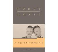 Roddy Doyle Not Just for Christmas (Tascabile)