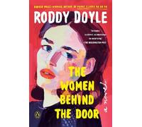 Roddy Doyle The Women Behind the Door (Tascabile)