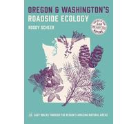Roddy Scheer Oregon and Washington's Roadside Ecology (Tascabile)
